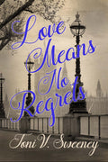 Love Means No Regrets image 0