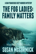 The Fog Ladies: Family Matters image 0