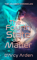 The Fourth State of Matter image 0