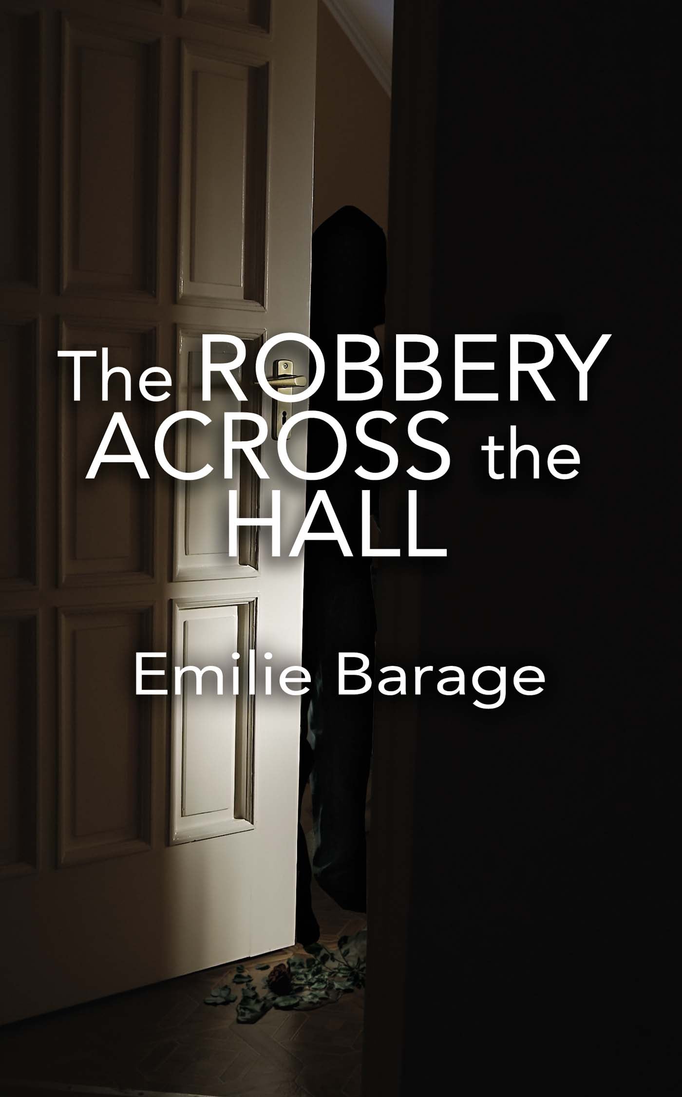 The Robbery Across the Hall image 0