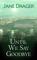 Until We Say Goodbye image 0