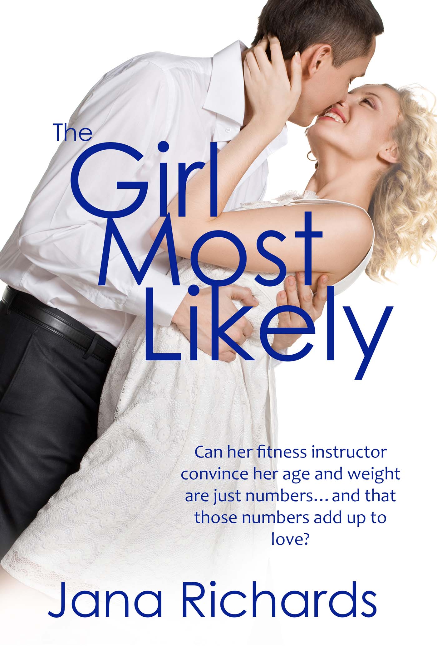 The Girl Most Likely image 0