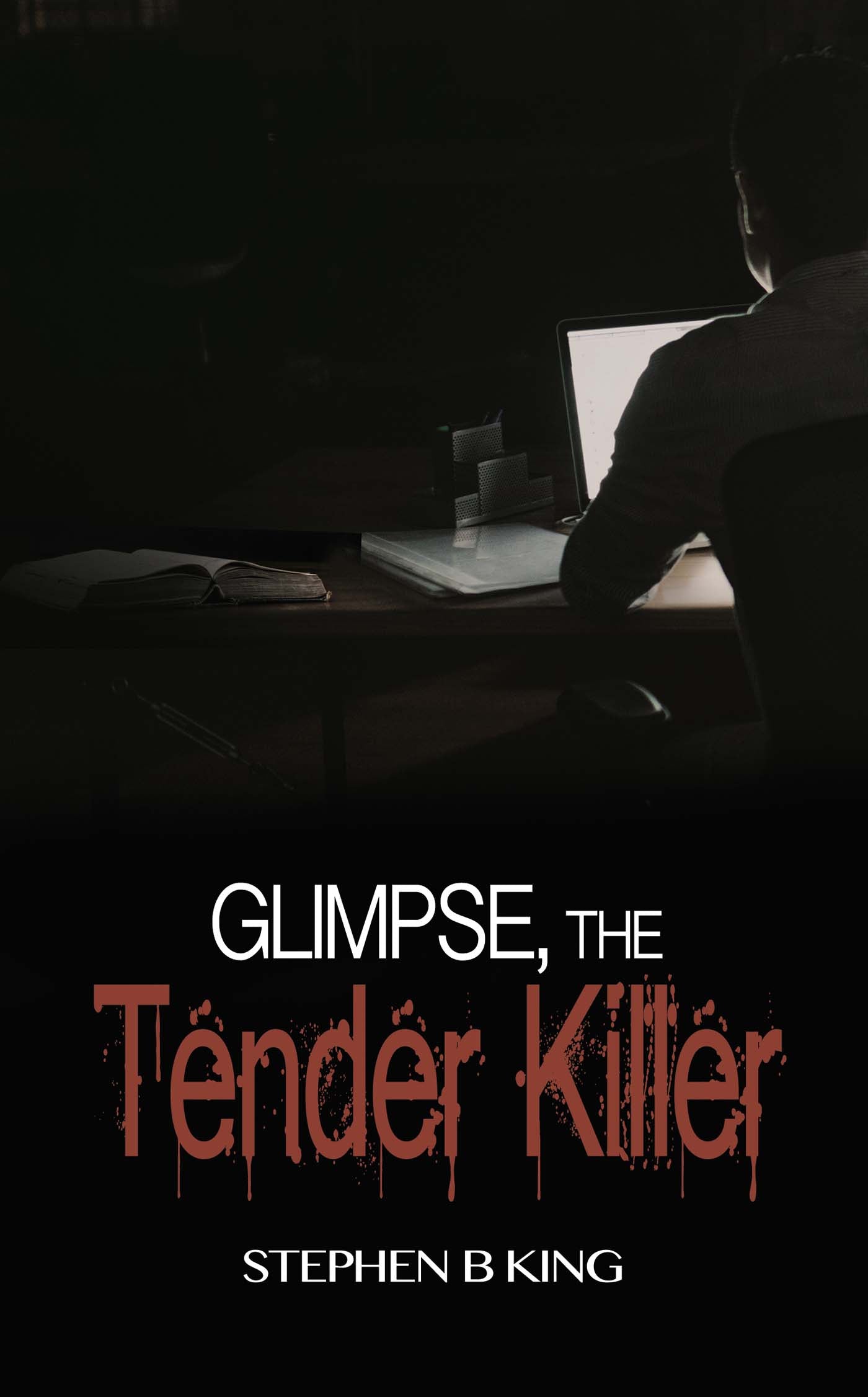 Glimpse, The Tender Killer image 0