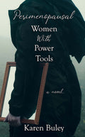 Perimenopausal Women With Power Tools image 0