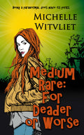 Medium Rare: For Deader or Worse image 0