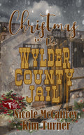 Christmas in the Wylder County Jail image 0