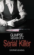 Glimpse, Memoir of a Serial Killer image 0