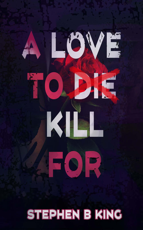 A Love to Die Kill For image 0