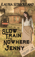 Slow Train to Nowhere: Jenny image 0