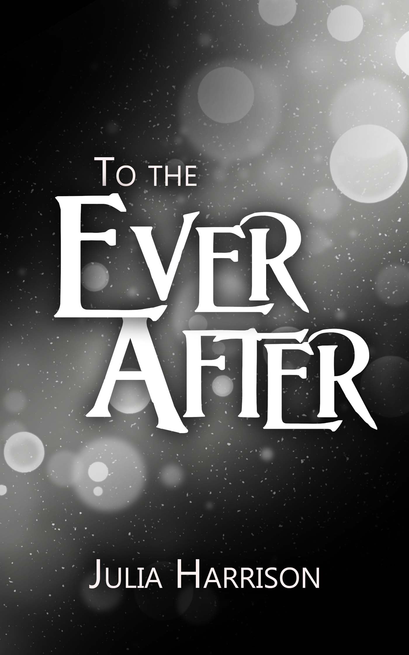 To the Ever After image 0