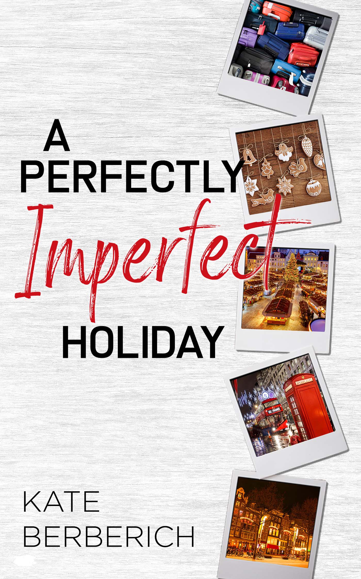 A Perfectly Imperfect Holiday image 0