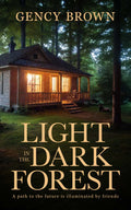 Light in the Dark Forest image 0