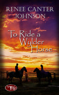 To Ride a Wylder Horse image 0