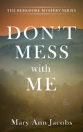 Don't Mess with Me image 0