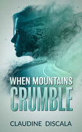 When Mountains Crumble image 0