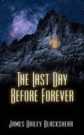 The Last Day Before Forever image 0