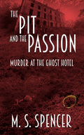 The Pit and the Passion: Murder at the Ghost Hotel image 0