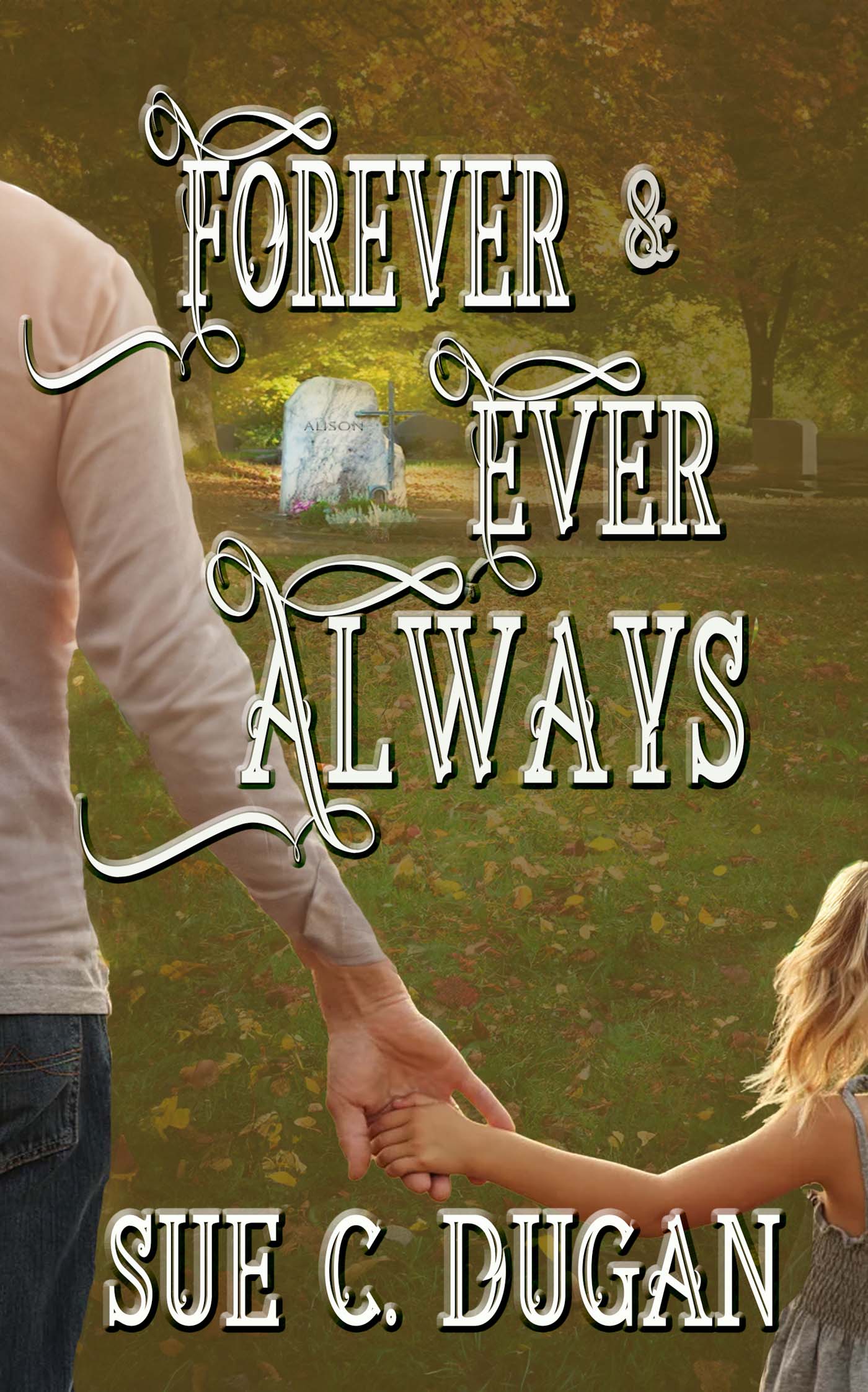 Forever and Ever Always image 0