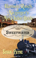 Harrison Ranch and Macgregor's Mail Order Bride image 0