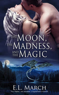 The Moon, the Madness, and the Magic image 0