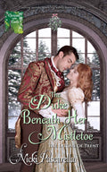 The Duke Beneath Her Mistletoe image 0