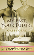 My Past, Your Future image 0