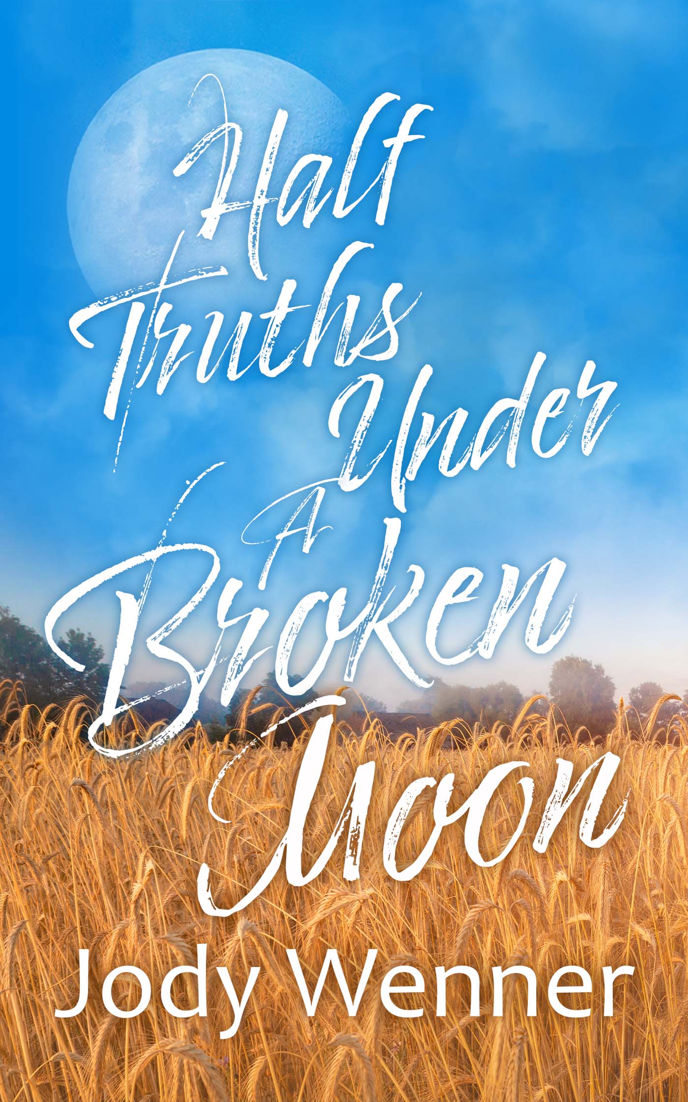 Half Truths Under a Broken Moon image 0