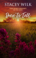 Dare to Tell image 0