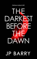 The Darkest Before the Dawn image 0