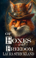 Of Foxes and Freedom image 0