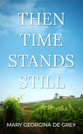 Then Time Stands Still image 0