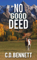 No Good Deed image 0