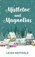 Mistletoe and Magnolias image 0
