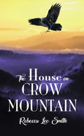 The House on Crow Mountain image 0