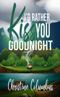 I'd Rather Kiss You Goodnight image 0