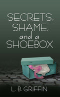 Secrets, Shame, and a Shoebox image 0