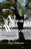 Always a Weaver image 0