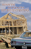 HomicideHostagesandHotRodRestoration_w2970