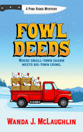 Fowl Deeds: A Pine Ridge Mystery image 0