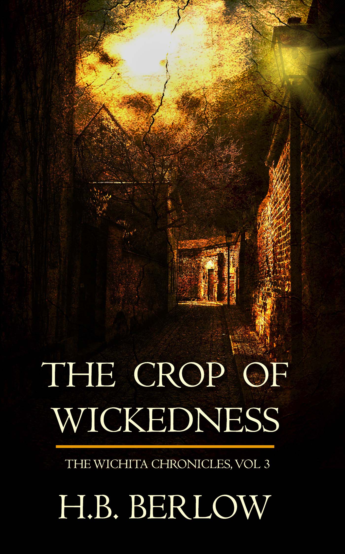 The Crop of Wickedness