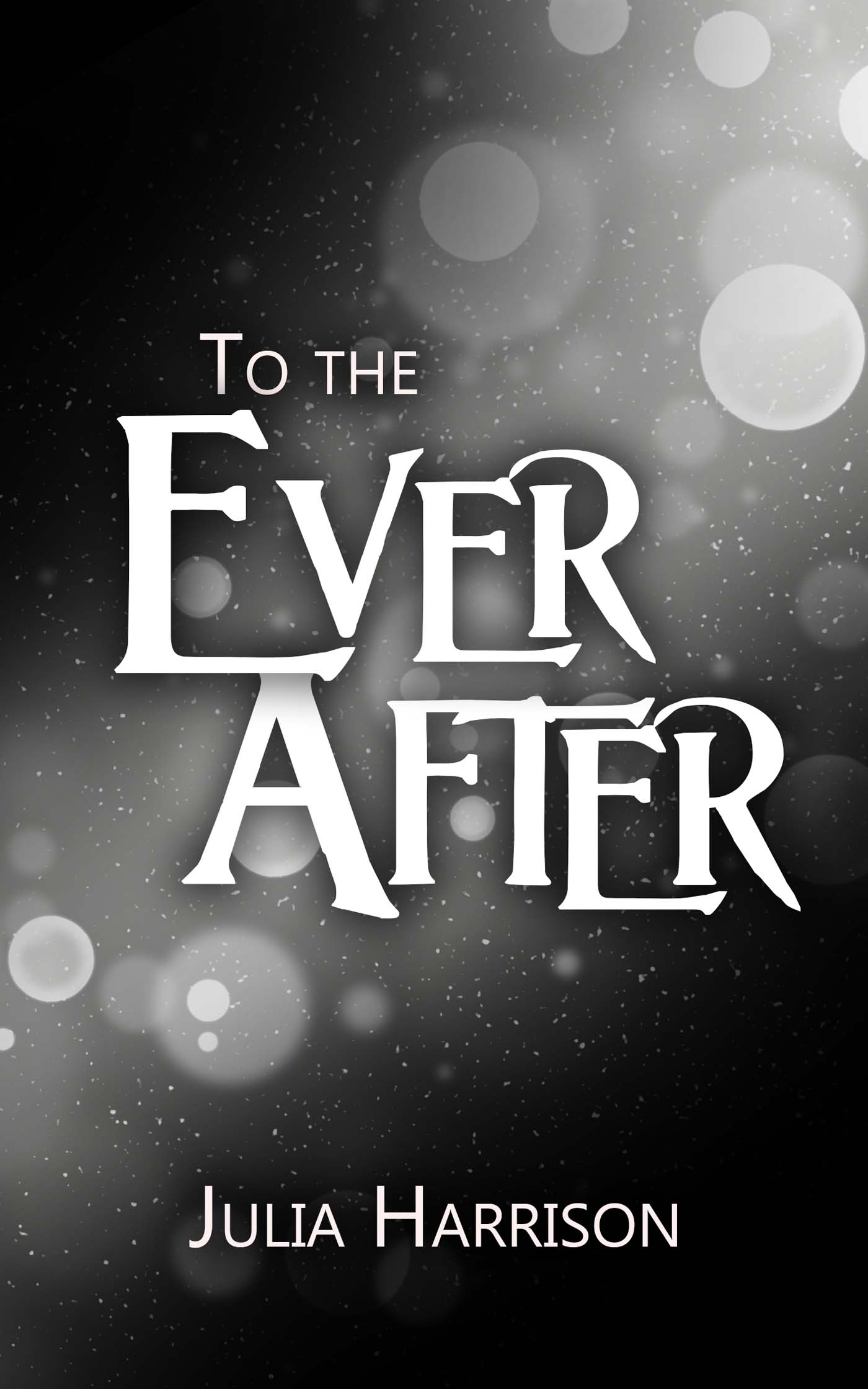 To the Ever After