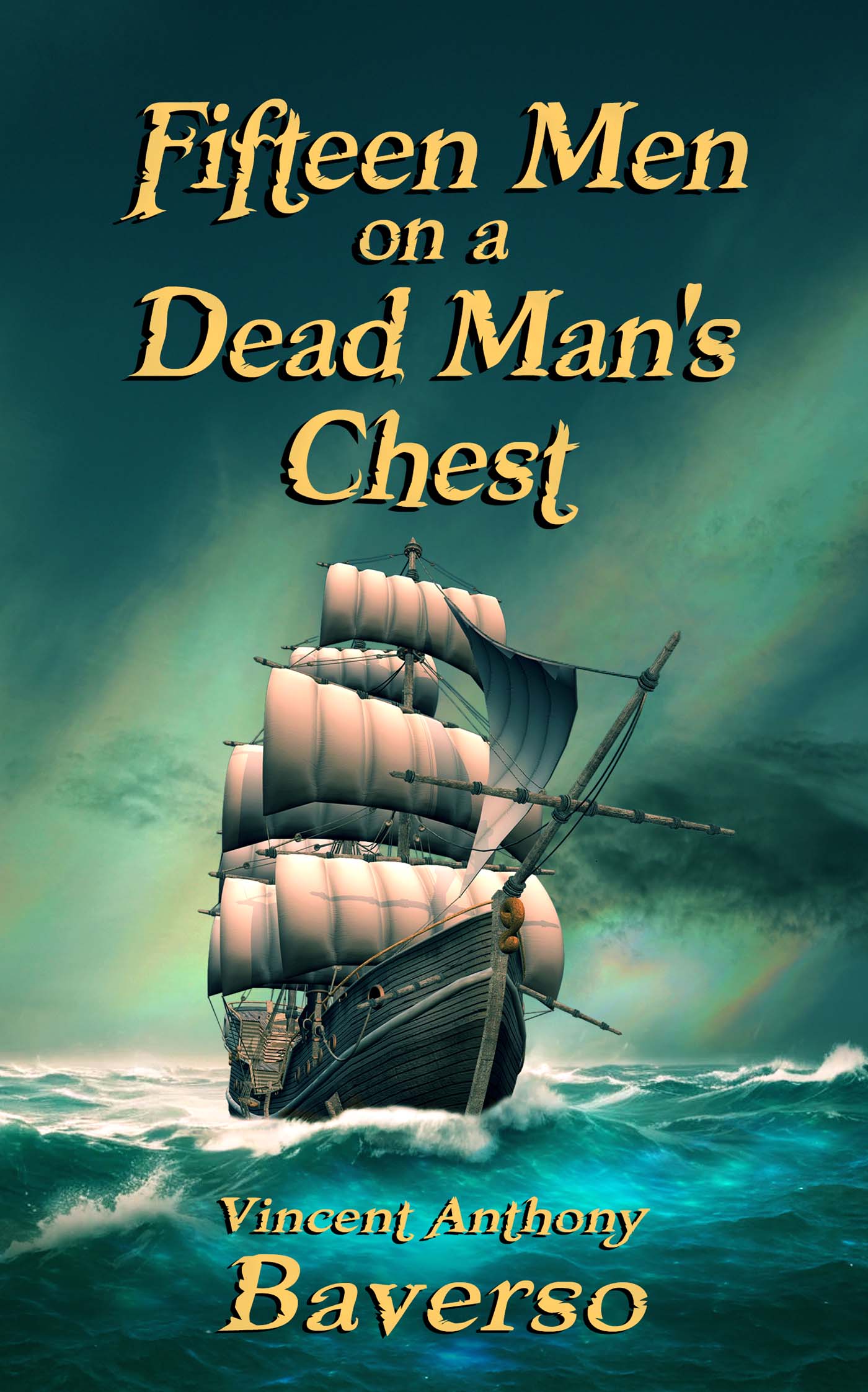 Fifteen Men on a Dead Man's Chest